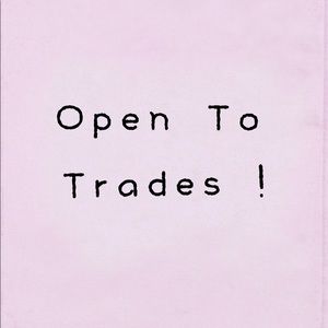 Am open to trades !